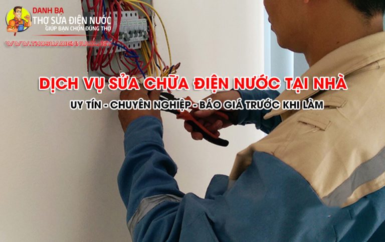 Thợ sửa chữa điện nước tại nhà gần đây